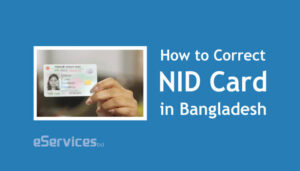 How to Correct NID Card in Bangladesh | NID Correction Online 2023