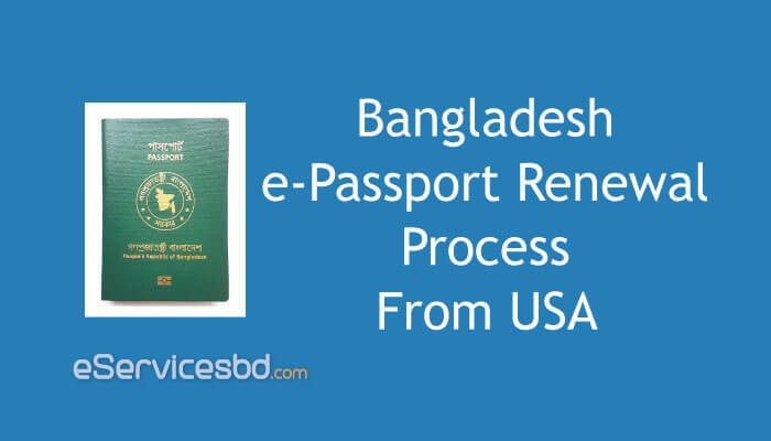 Bangladeshi Passport Renewal in USA