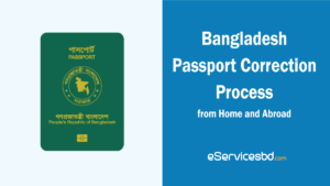 Bangladesh Passport Correction Process | Passport Correction BD
