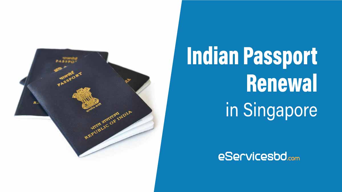 how to renew indian passport in singapore